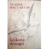 Dautartas Vladas - Ištikimi draugai