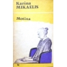 Mikaelis Karina - Motina