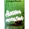 Proulx Annie - Akordeono nusikaltimai