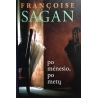 Sagan Francoise - Po mėnesio, po metų. Ar mėgstate Bramsą? Kapituliacijos signalas