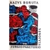 Boruta Kazys - Jurgio Paketurio klajonės