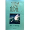 Murdoch Iris - Jūra, jūra...