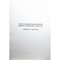 Lietuvos Respublikos Seimo priimtų teisės aktų apžvalga 1999 03 10 - 1999 07 08