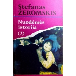 Žeromskis Stefanas - Nuodėmės istorija (2 tomas)