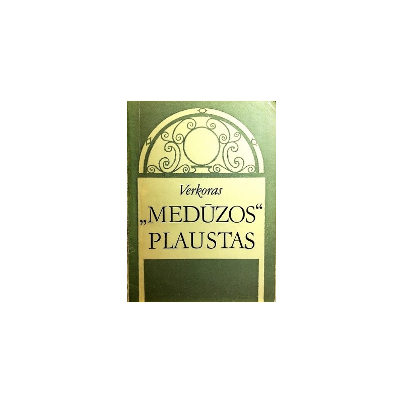 Verkoras - Medūzos plaustas