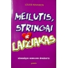 Rennison Louise - Meilutis, stringai ir laižiakas