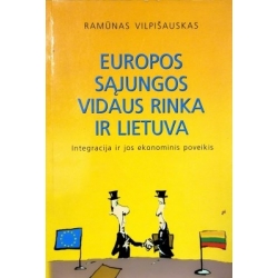 Vilpišauskas Ramūnas - Europos Sąjungos vidaus rinka ir Lietuva