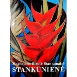 Magdalena Birutė Stankūnaitė-Stankūnienė - Albumas: Tapyba, grafika, mozaika, piešiniai