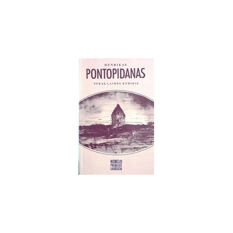 Pontopidanas Henrikas - Peras, laimės kūdikis