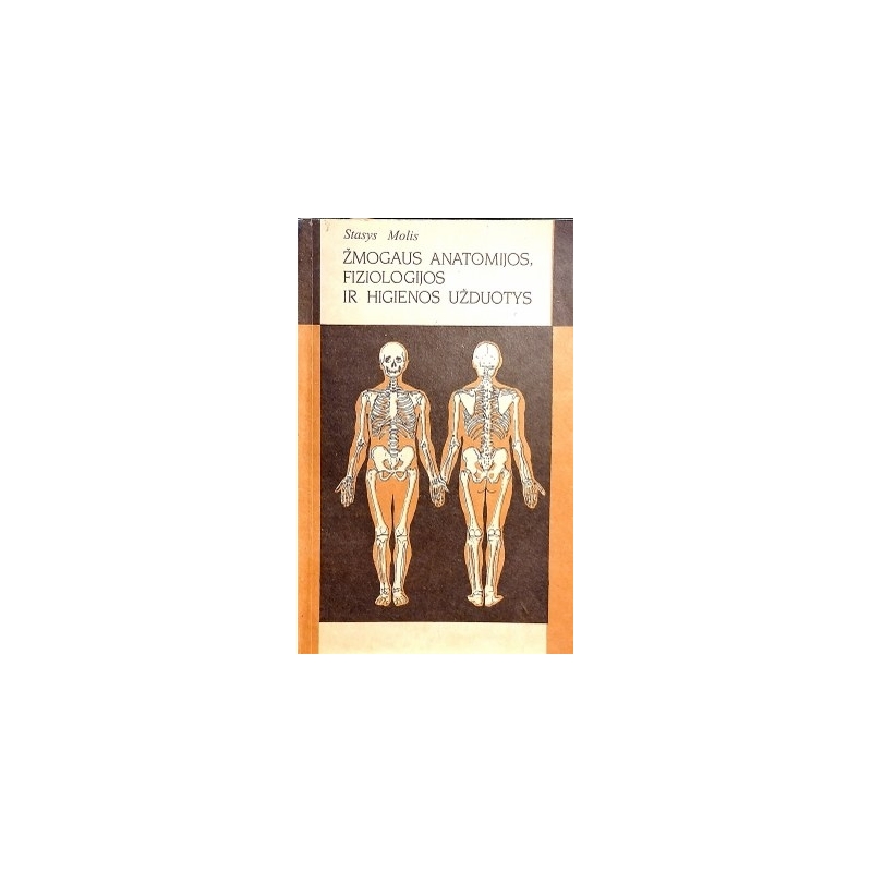 Molis Stasys - Žmogaus anatomijos, fiziologijos ir higienos užduotys