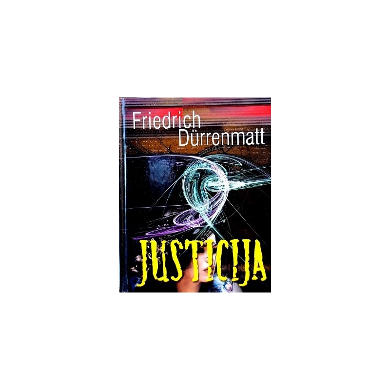 Durrenmatt Friedrich - Justicija