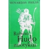 Hovardas Pailas - Robino Hudo nuotykiai