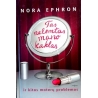 Nora Ephron - Tas nelemtas mano kaklas ir kitos moterų problemos