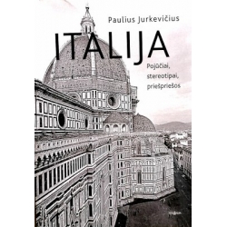 Jurkevičius P., Jurkevičienė J. - Italija. Pojūčiai, stereotipai, priešpriešos. Mados ekspresas