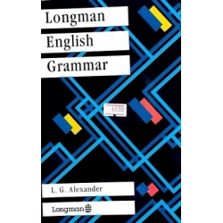 Alexander L.G. - Longman English Grammar