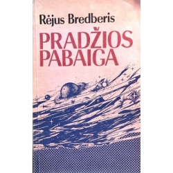 Bredberis Rėjus - Pradžios...