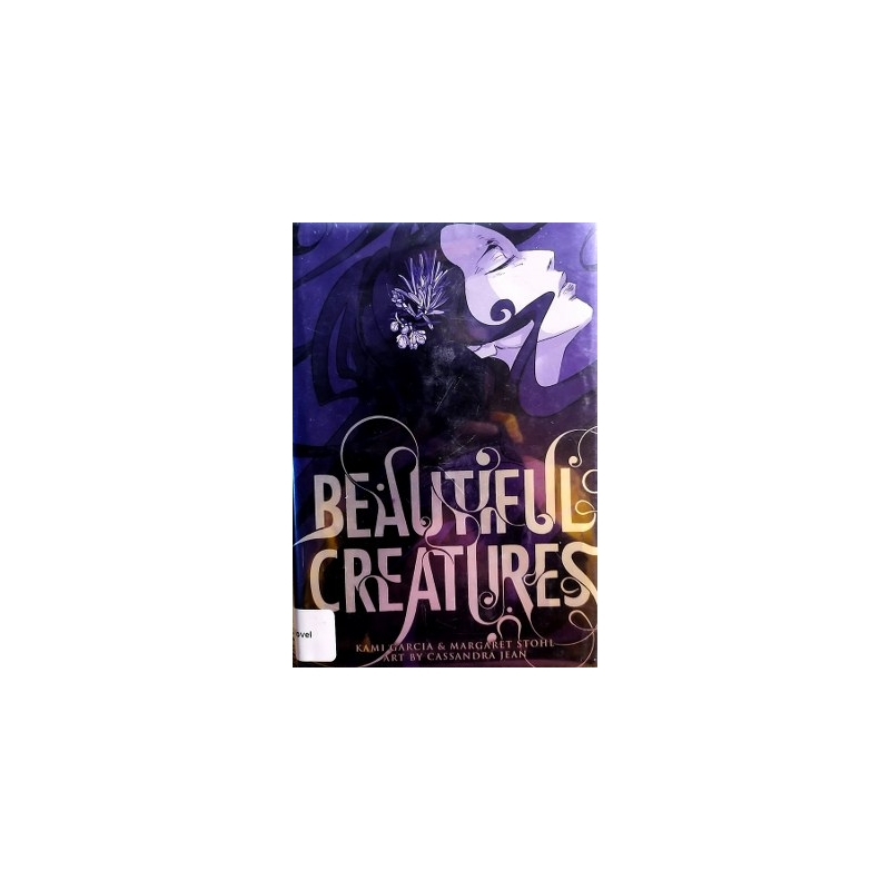 Garcia Kami, Stohl Margaret - Beautiful Creatures