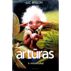 Besson Luc - Artūras ir...