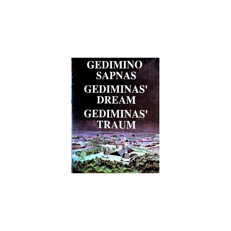 Juozėnas Dainius - Gedimino sapnas / Gedimin's dream / Gediminas' traum