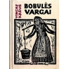 Krėvė Vincas - Bobulės vargai