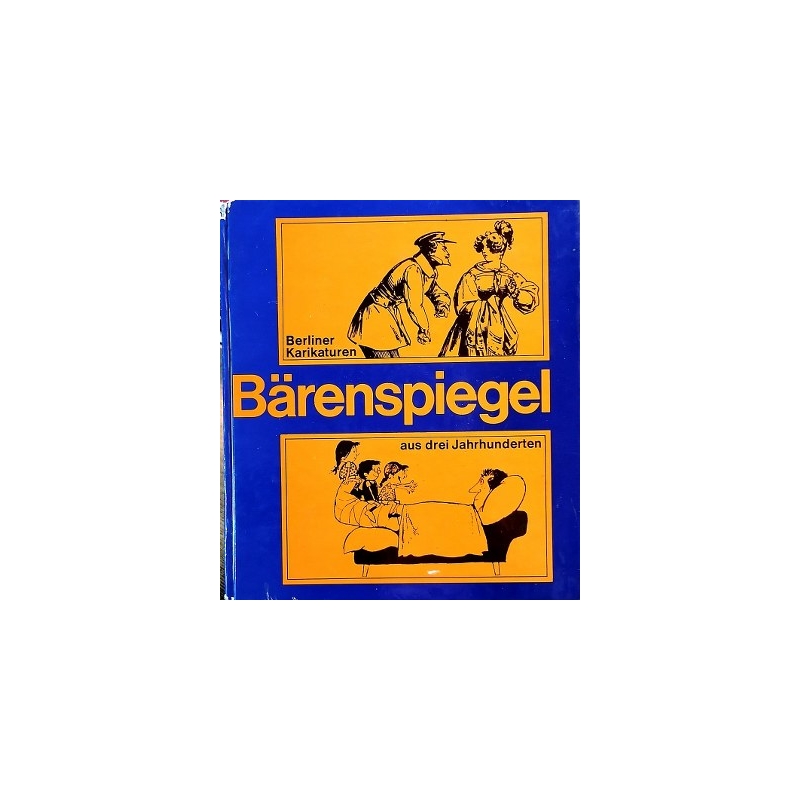 Krause Elke - Berliner karikaturen. Barenspiegel (karikatūros)