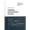 Pekarskas Vidmantas - Trumpas Matematikos kursas