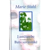 Stahl Marie - Į amžinybę. Buto savininkė