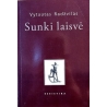 Radžvilas Vytautas - Sunki laisvė: eseistika