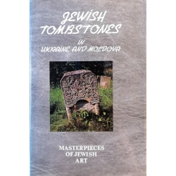 Goberman D. - Masterpieces of Jewish art. Jewish tombstones in Ukraine and Moldova