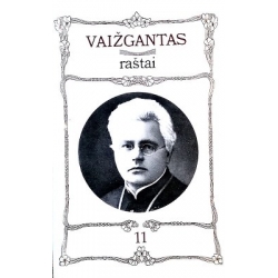 Vaižgantas - Raštai (11 tomas)