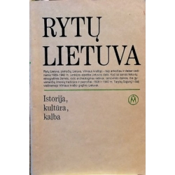 Rytų Lietuva: istorija,...