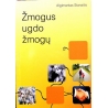 Stanaitis Algimantas - Žmogus ugdo žmogų