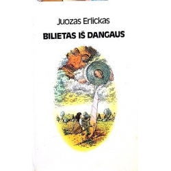 Erlickas Juozas - Bilietas iš dangaus