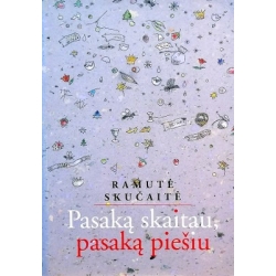 Skučaitė Ramutė - Pasaką...