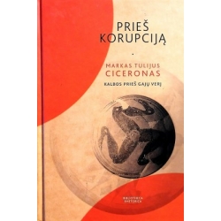 Ciceronas Markas Tulijus - Prieš korupciją: kalbos prieš Gajų Verį