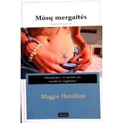 Hamilton Maggie - Mūsų...