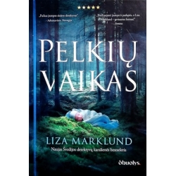 Marklund Liza - Pelkių vaikas