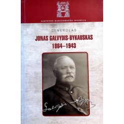 Generolas Jonas Galvydis-Bykauskas (1864-1943)