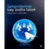 Visockienė Danutė - Samprotavimas kaip žodžio laisvė. Patarimai ir užduotys 9-12 klasių mokiniams