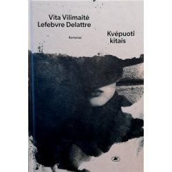 Vilimaitė Lefebvre Delatrre Vita - Kvėpuoti kitais