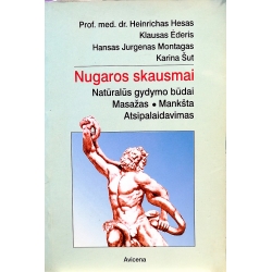 Hesas H., Ėderis K., Montagas H.J., Šut K. - Nugaros skausmai: natūralūs gydymo būdai., masažas, mankšta, atsipalaidavimas