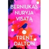 Dalton Trent - Berniukas nuryja visatą