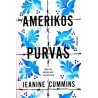 Cummins Jeanine - Amerikos purvas