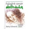 Edwards Betty - Pažadink savyje dailininką. Kūrybiškumo ir pasitikėjimo savimi ugdymosi kursas