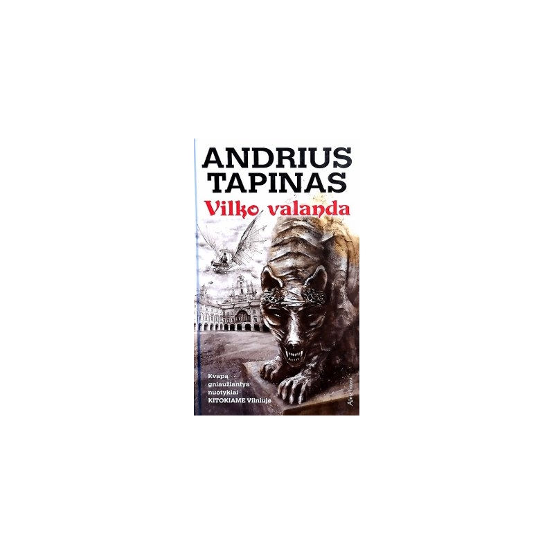 Tapinas Andrius - Vilko valanda