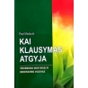 Madaule Paul - Kai klausymas atgyja