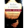 Braine John - Kelias į viršūnes. Gyvenimas viršūnėse