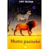 Bloom Amy - Mums pasisekė