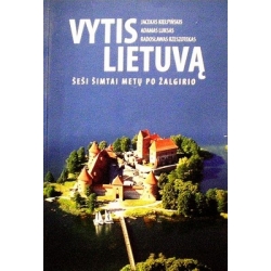 Vytis Lietuvą. Šeši šimtai metų po Žalgirio