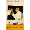 Pigozzi Caroline - Popiežius privačiame gyvenime